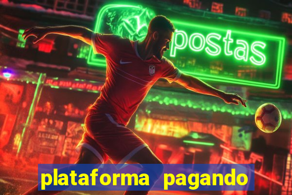 plataforma pagando no cadastro cassino